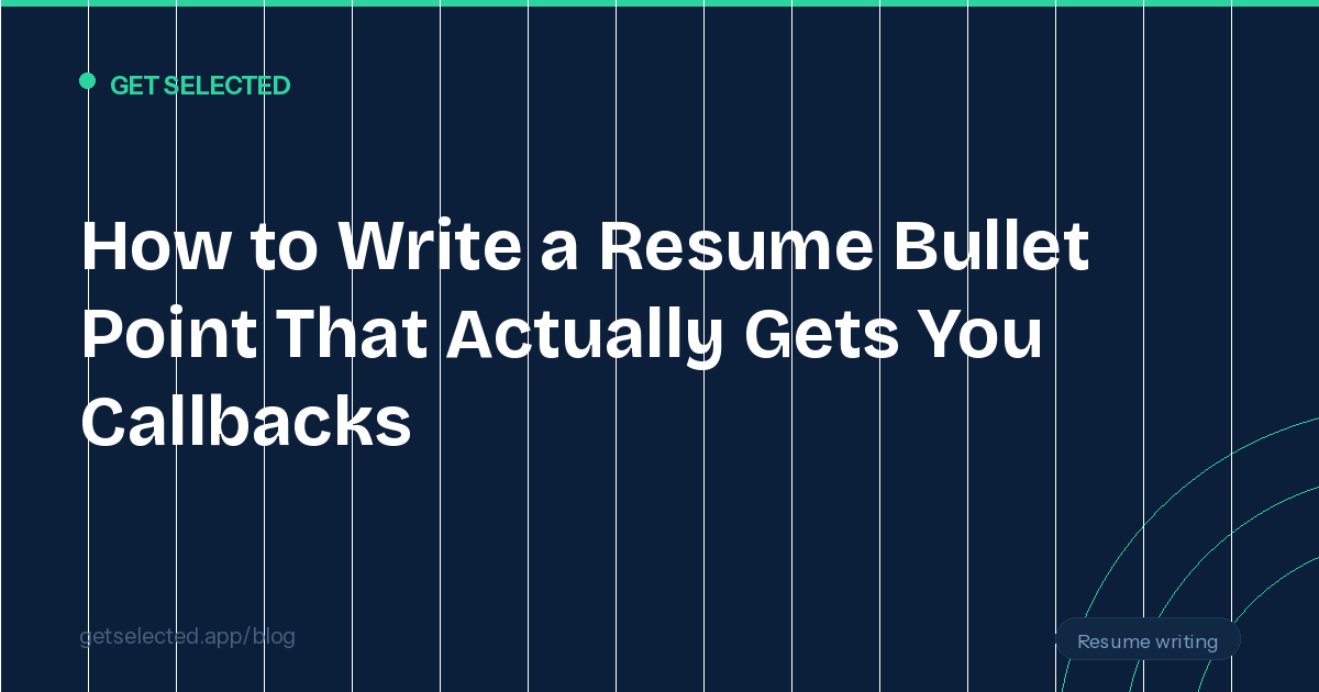 How to Write a Resume Bullet Point That Actually Gets You Callbacks